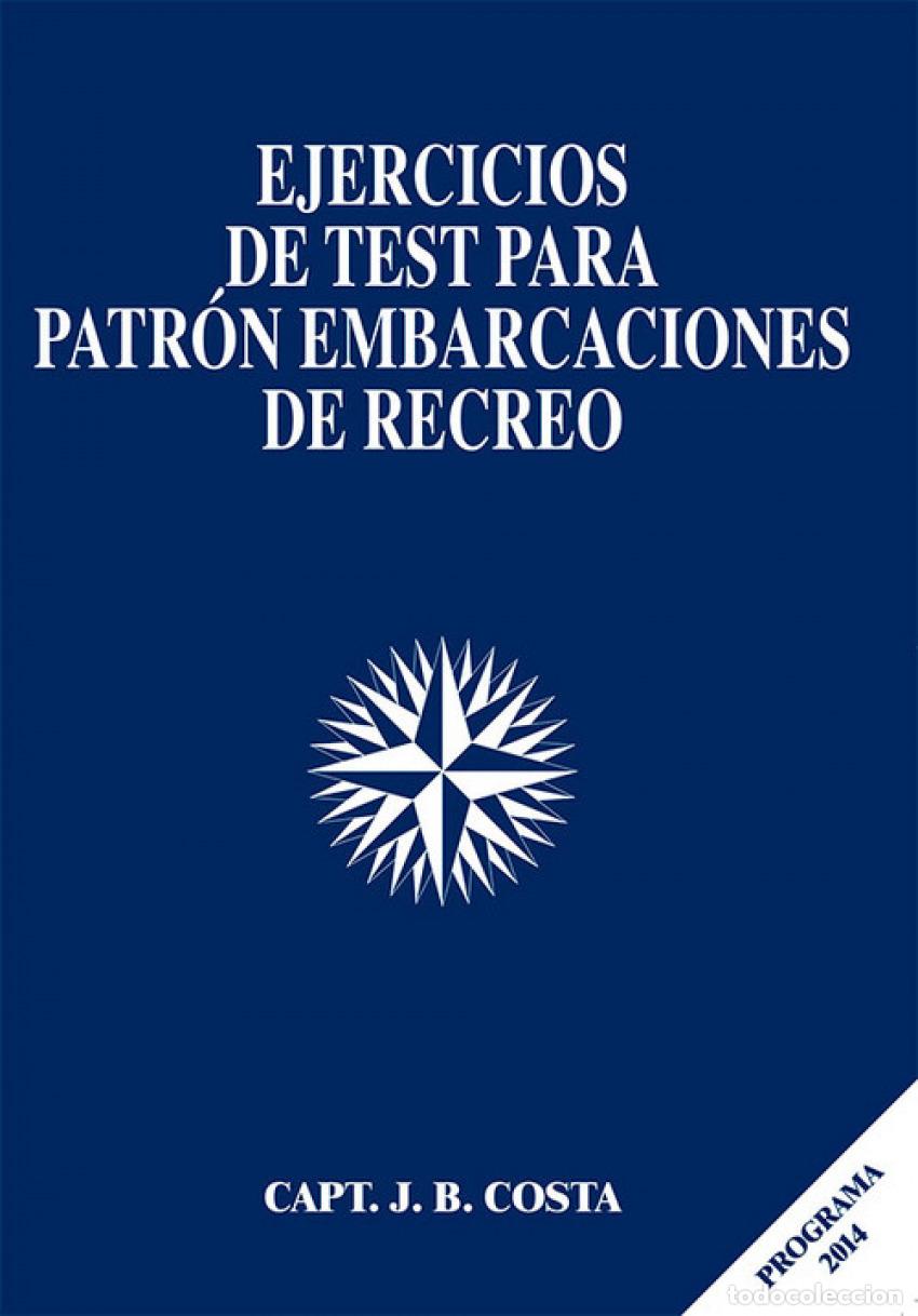 Livres: EJERCICIOS TEST PATR&Oacute;N EMBARCACIONES DE RECREO 2014 - Costa, Juan B