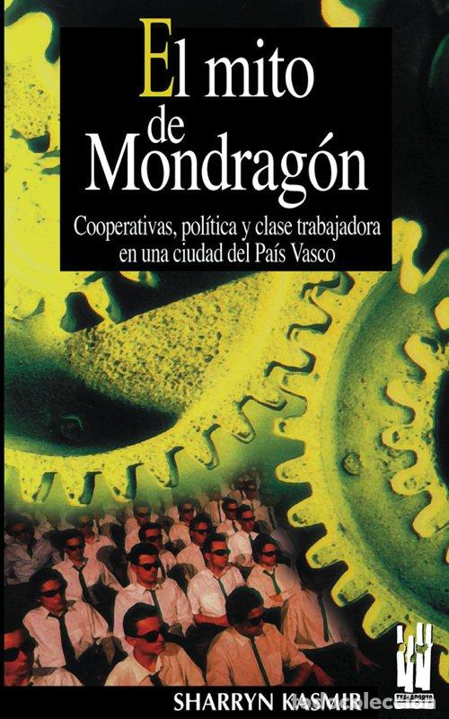 Livres: EL MITO DE MONDRAGON - KASMIR, SHARRYN
