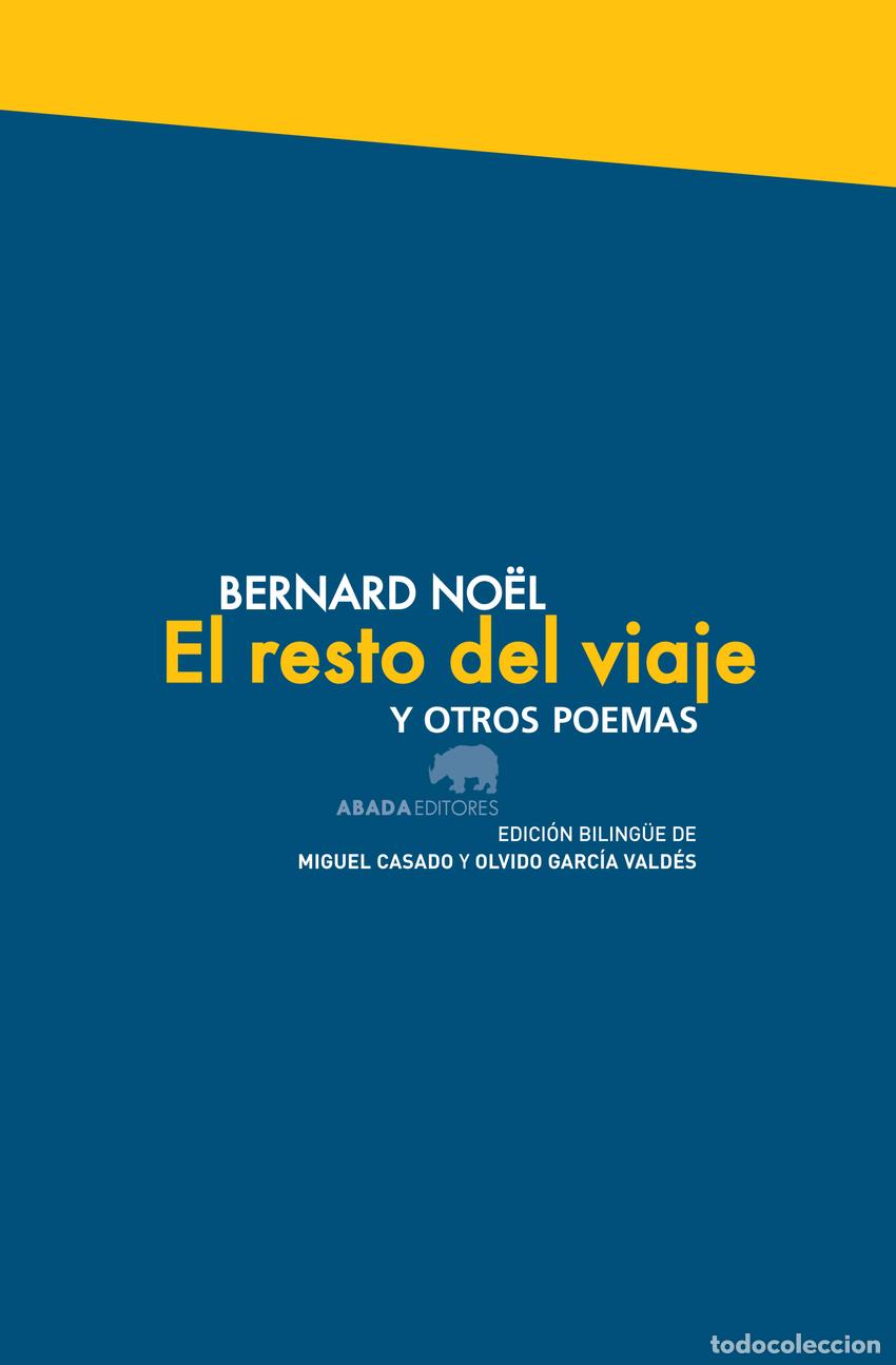 Livres: EL RESTO DEL VIAJE - Noel, Bernardo