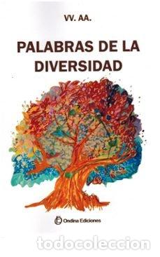 Livres: PALABRAS DE LA DIVERSIDAD - VARIOS AUTORES