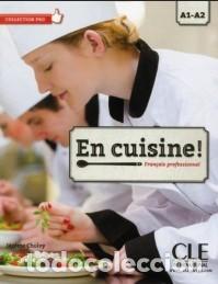 Libros: EN CUISINE! NIVEAUX A1-A2 - Cholvy, J&eacute;r&ocirc;me