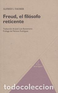 B&uuml;cher: FREUD EL FILOSOFO RETICENTE - TAUBER, ALFRED