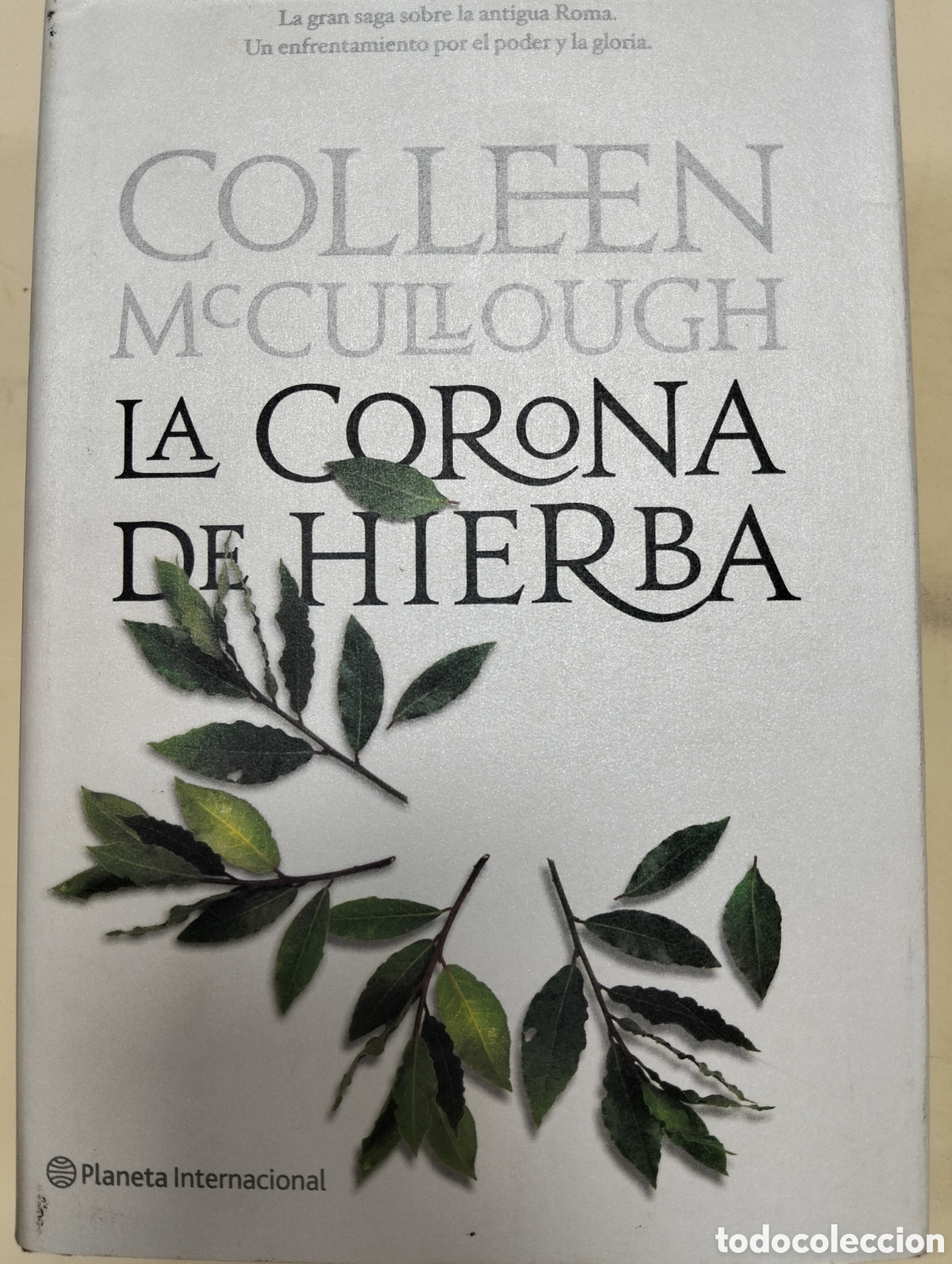 Libros: COLLEEN MCCULLOUGH// LA CORONA DE HIERBA