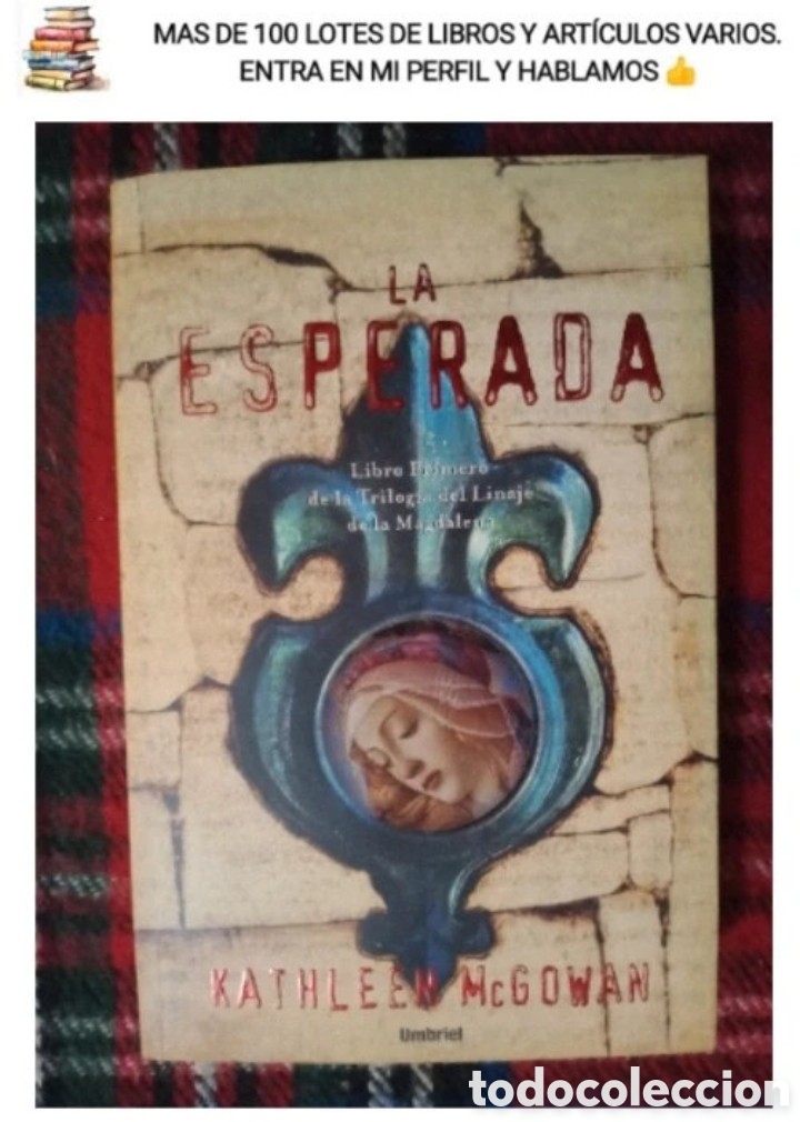 Libros: La esperada, de Kathleem McGowan