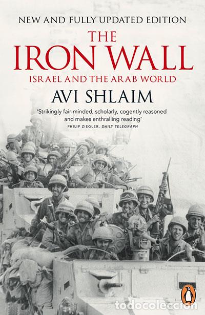 B&uuml;cher: THE IRON WALL - Shlaim, Avi