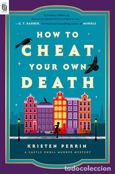 B&uuml;cher: HOW TO CHEAT YOUR OWN DEATH - PERRIN, KRISTEN