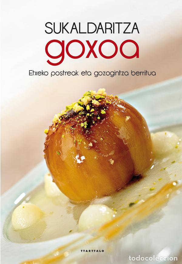 B&uuml;cher: SUKALDARITZA GOXOA - BATZUEN ARTEAN