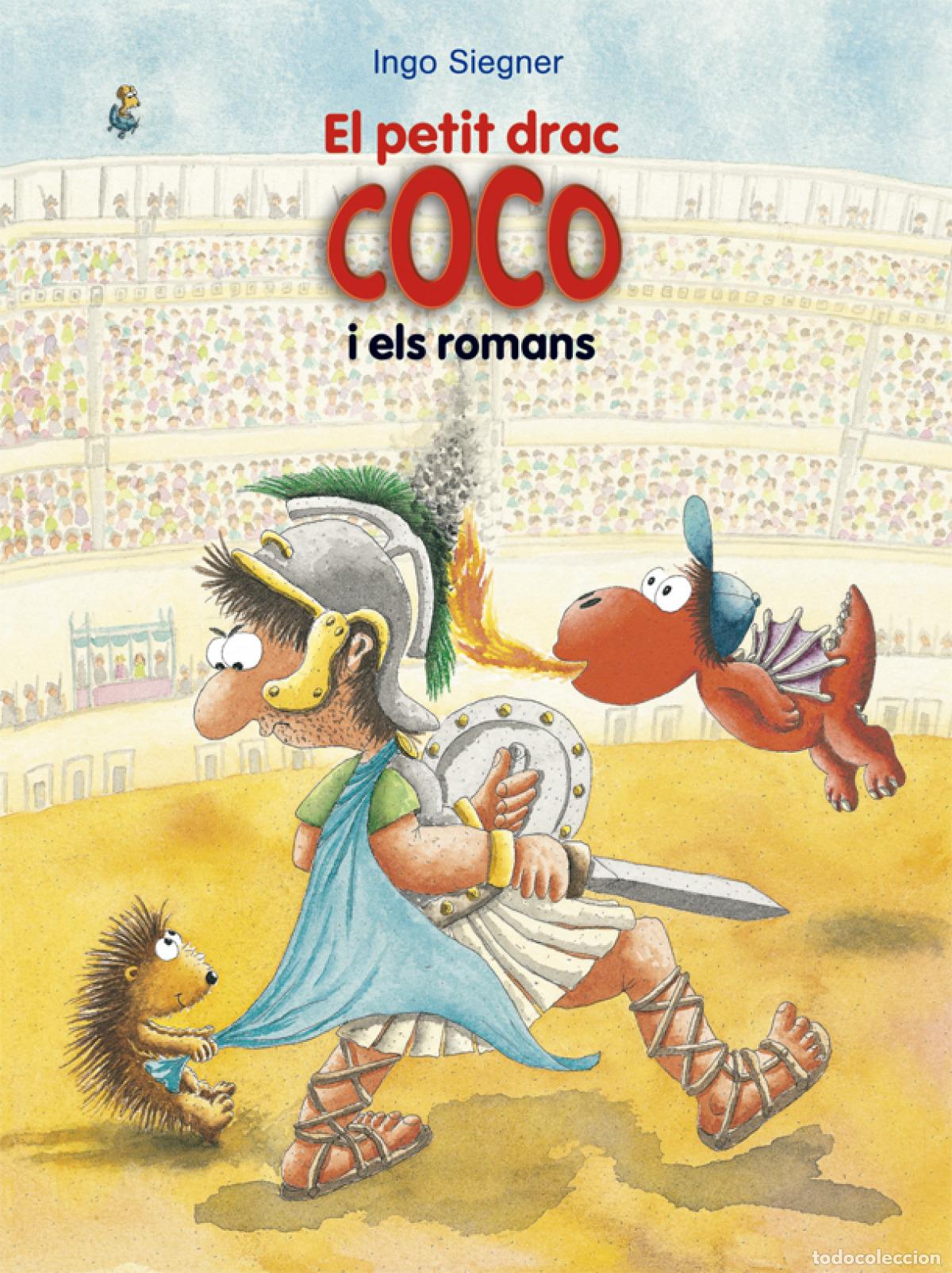 Libros: EL PETIT DRAC COCO I ELS ROMANS - Siegner, Ingo