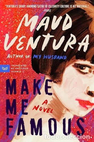 Livros: MAKE ME FAMOUS - VENTURA, MAUD