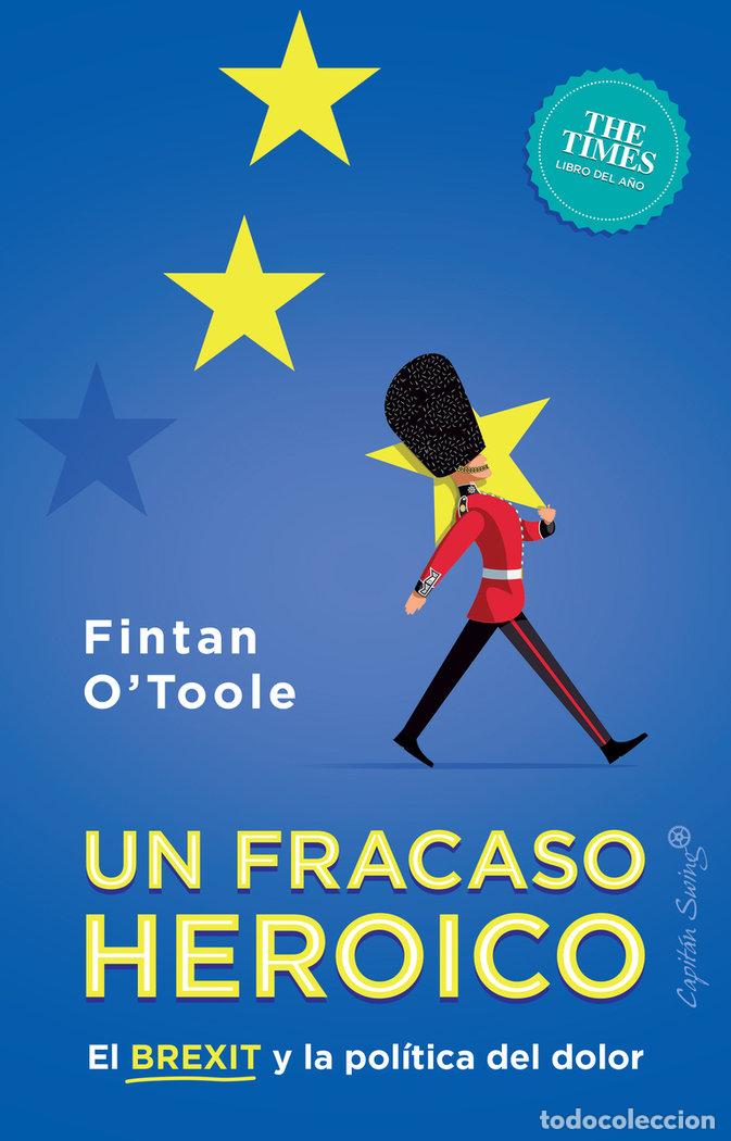 Livros: FRACASO HEROICO,EL - O'TOOLE, FINTAN