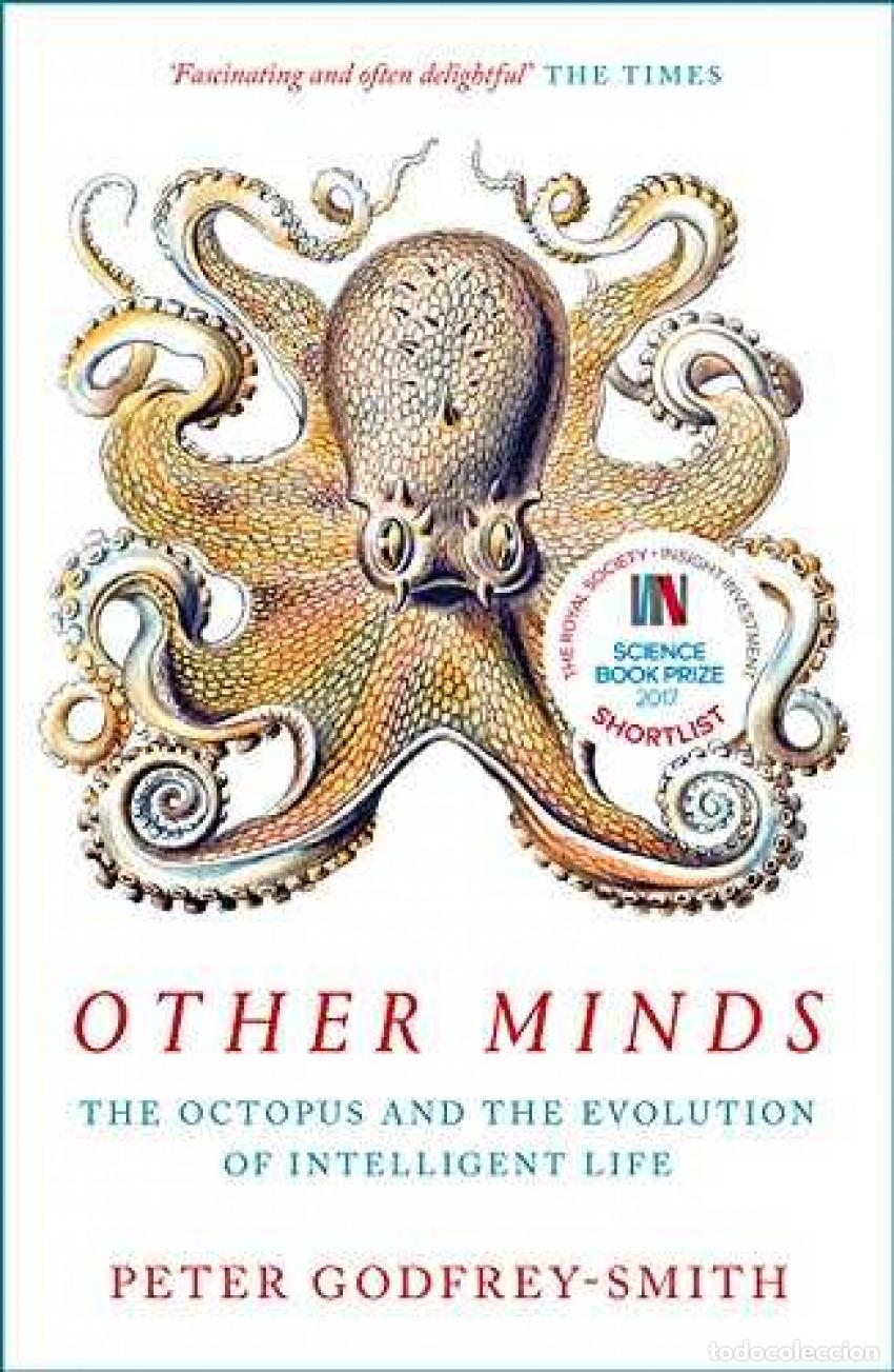 Livros: OTHER MINDS : THE OCTOPUS AND THE EVOLUTION OF INTELLIGENT LIFE - Godfrey Smith, Peter