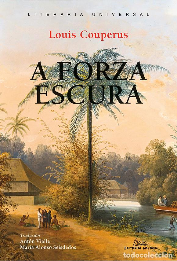 Livres: A FORZA ESCURA - Couperus, Louis