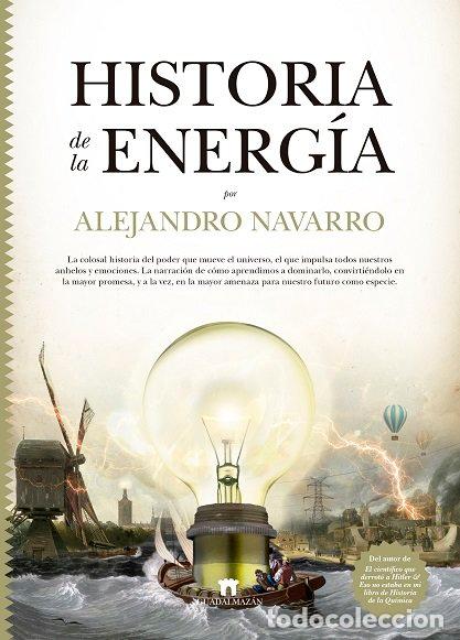 Livres: HISTORIA DE LA ENERGIA - NAVARRO YA&Ntilde;EZ, ALEJANDRO