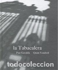 Livres: TABACALERA,LA - GAVALDA, P.