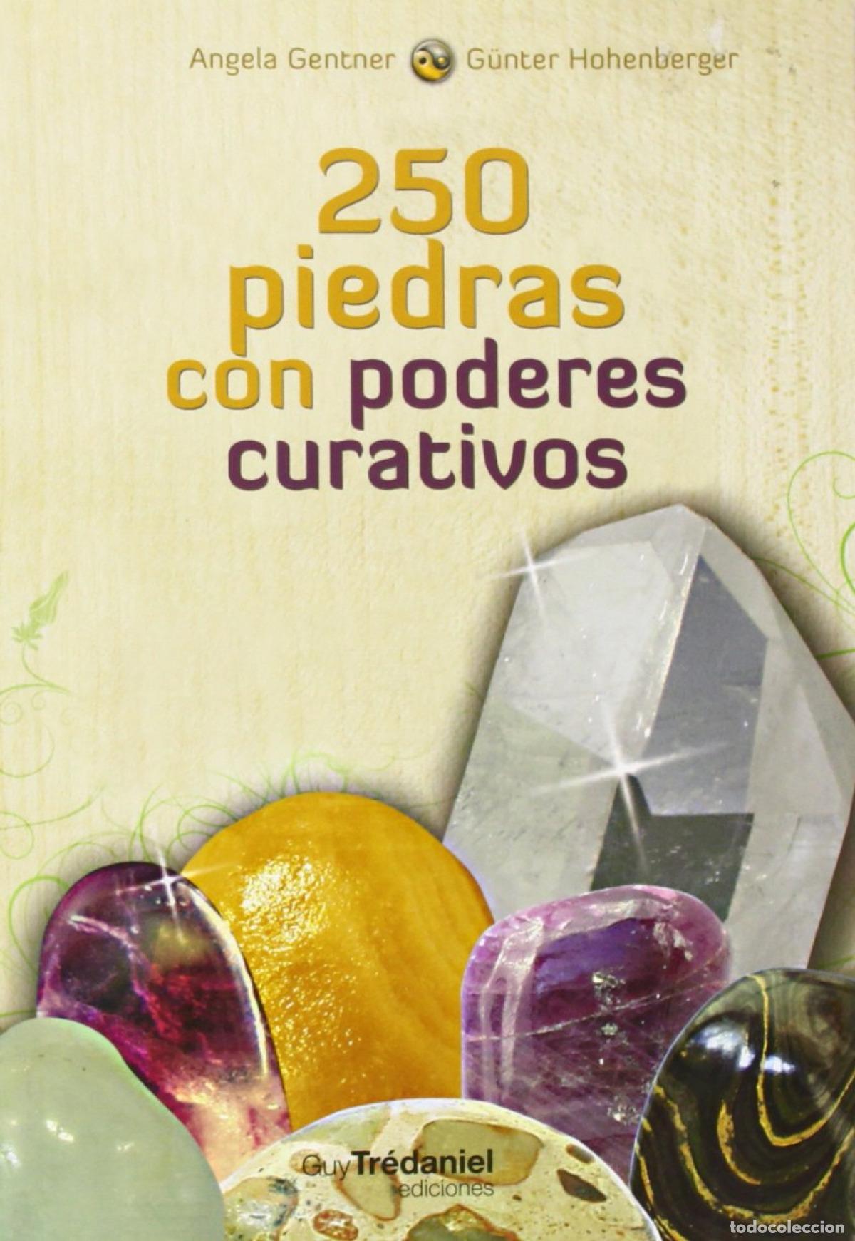 Libri: 250 CRISTALES CON PODERES CURATIVOS - Gentner, Angela