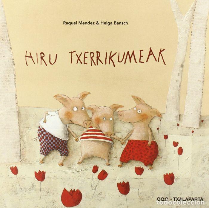 Libri: HIRU TXERRIKUMEAK - Mendez Fernandez, Raquel