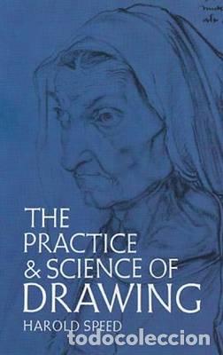 Livros: THE PRACTICE AND SCIENCE OF DRAWING - Speed, Harold