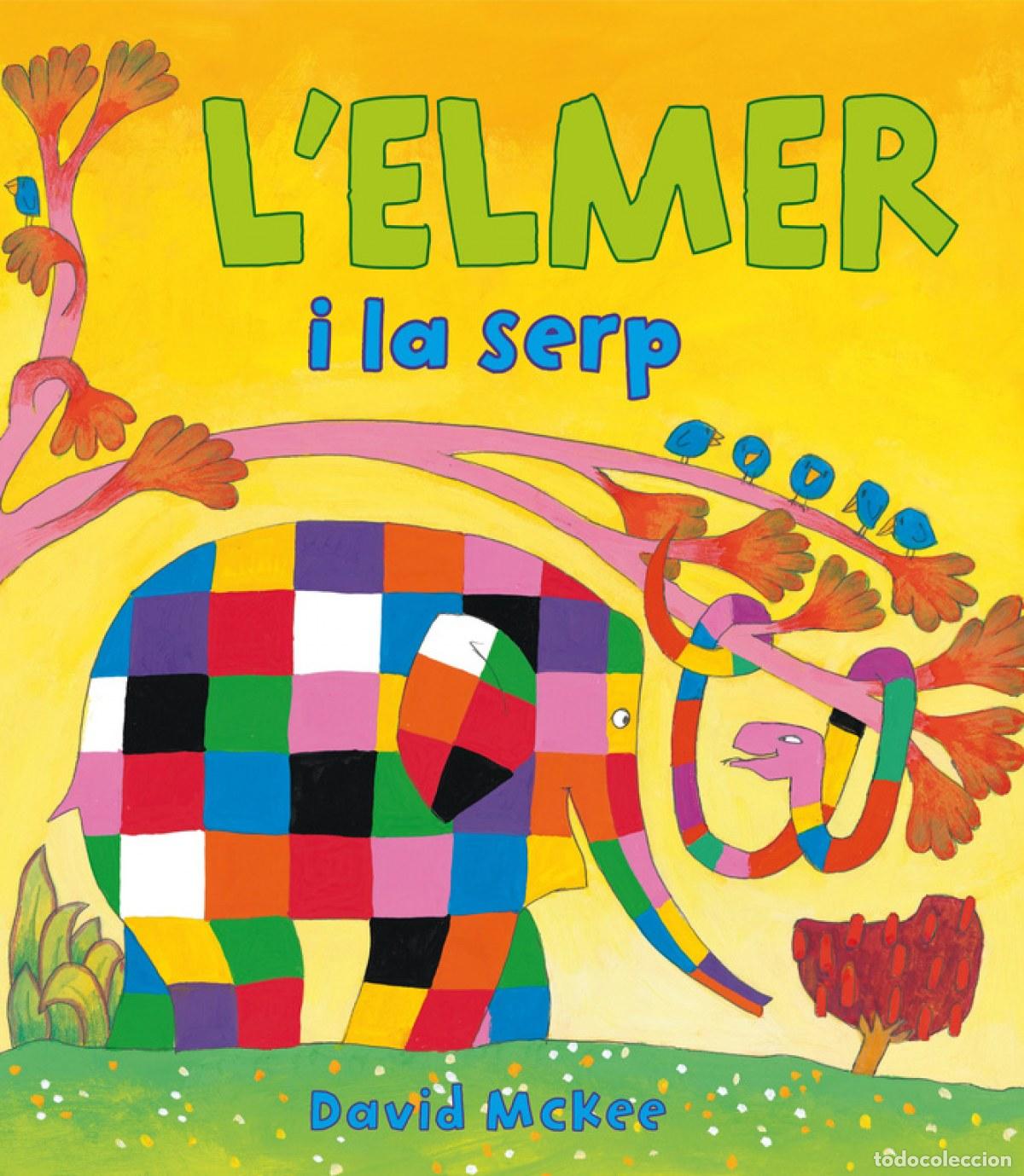 Livros: L&acute;ELMER I LA SERP - Mckee, David