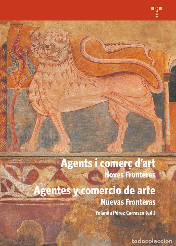 Livros: AGENTES Y COMERCIO DE ARTE - PEREZ CARRASCO, YOLANDA