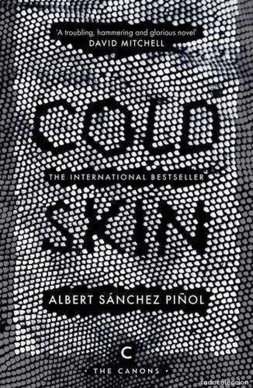 Livros: COLD SKIN - Sanchez Pinol, Albert