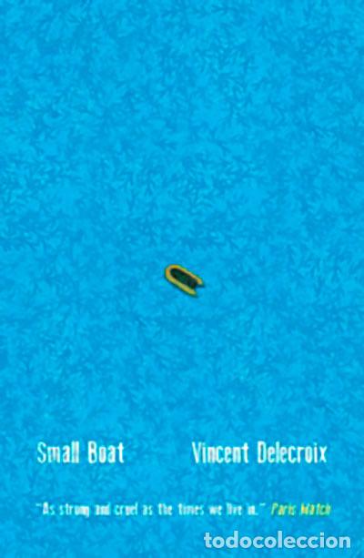 B&uuml;cher: SMALL BOAT - Delecroix, Vincent