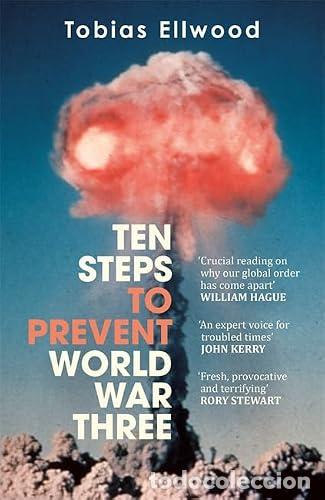 B&uuml;cher: TEN STEPS TO PREVENT WORLD WAR THREE - ELLWOOD, TOBIAS