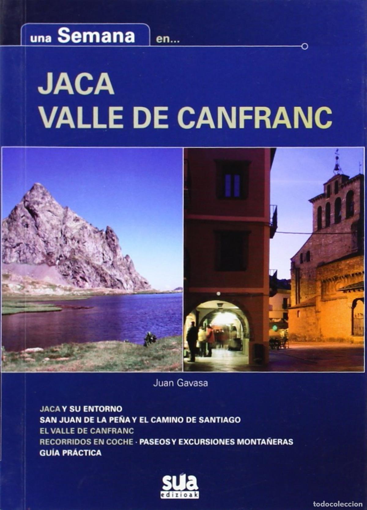 B&uuml;cher: UNA SEMANA EN JACA VALLE DE CANFRANC - GAVASA RAPUN, JUAN