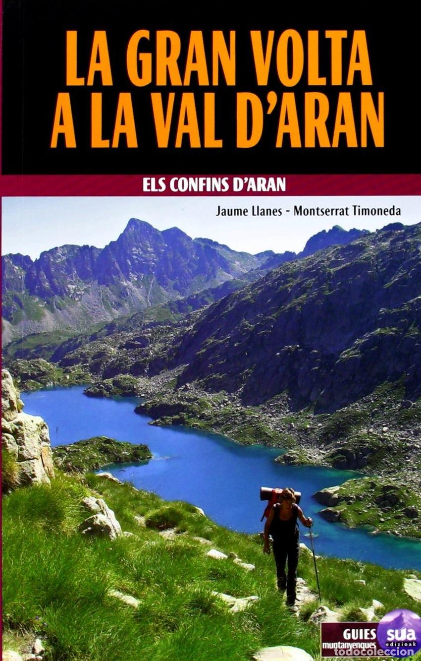 B&uuml;cher: LA GRAN VOLTA A LA VAL D'ARAN - Timoneda Morera, Montserrat