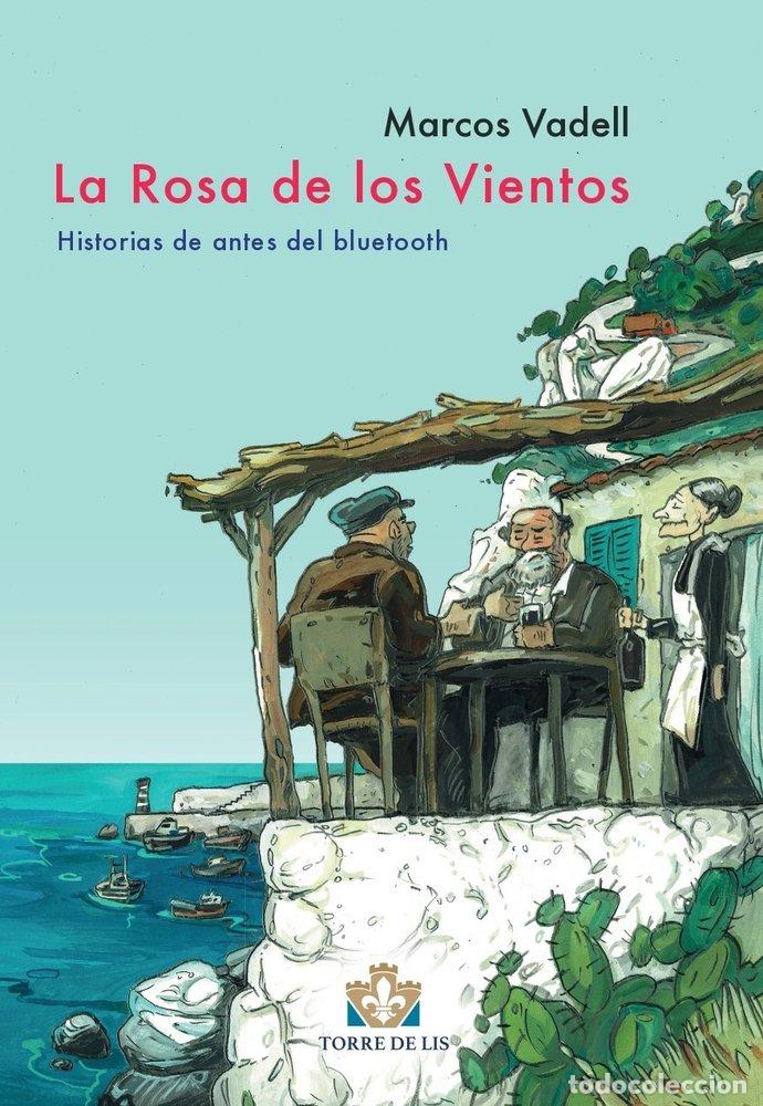 Libros: LA ROSA DE LOS VIENTOS - VADELL FORTEZA, MARCOS