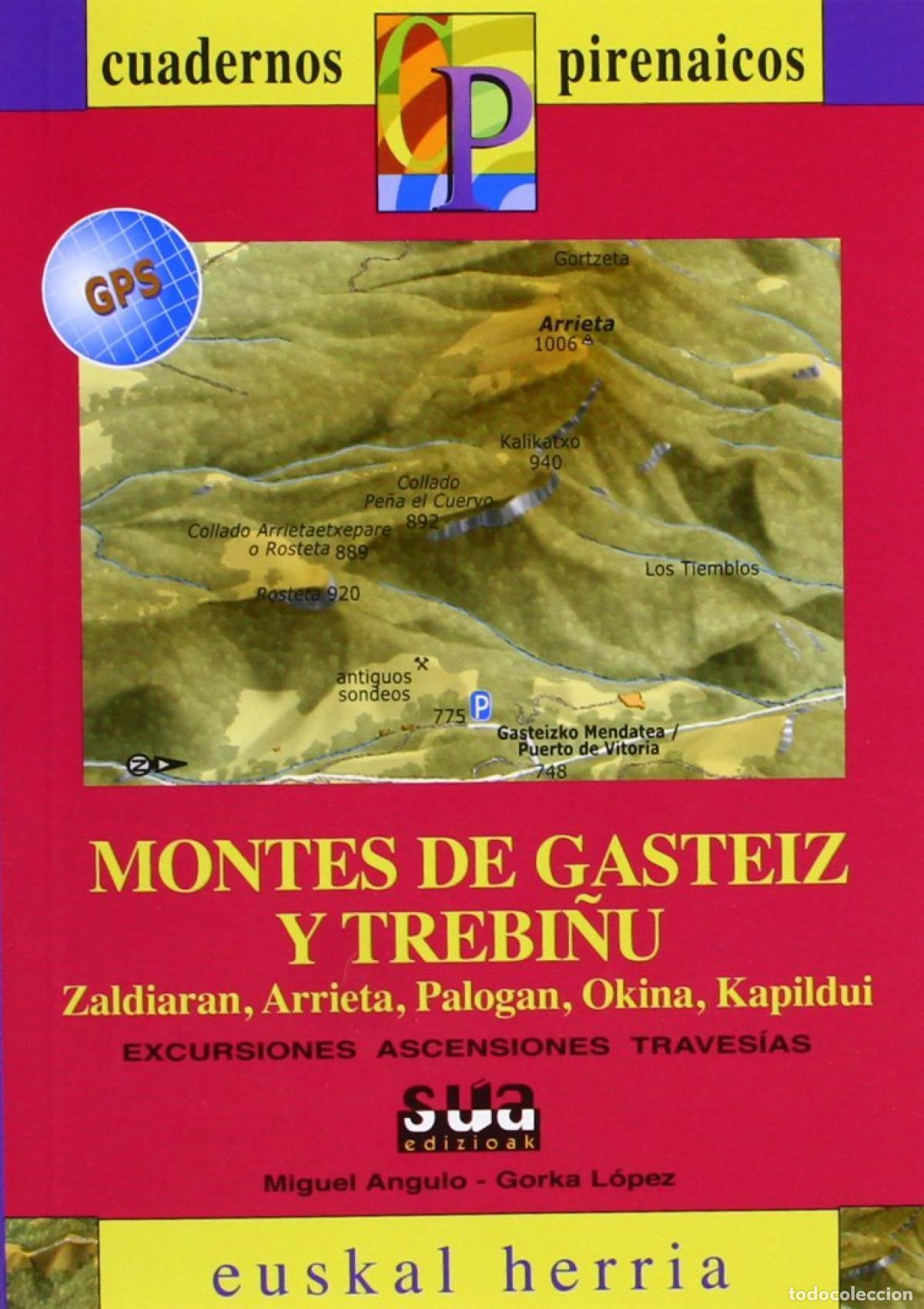 Libros: MONTES DE GASTEIZ Y TREBI&Ntilde;U - GORKA LOPEZ CALLEJA