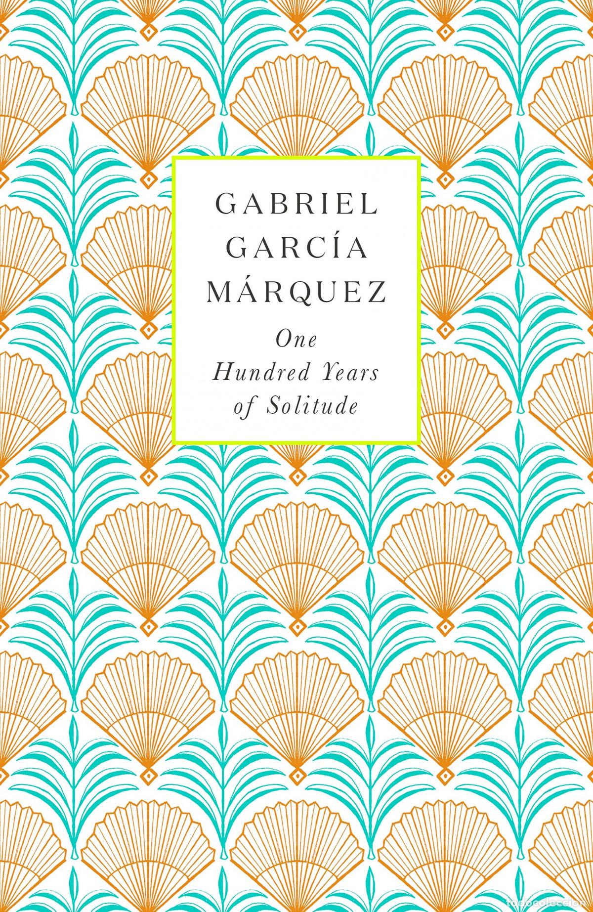 Livres: ONE HUNDRED YEARS OF SOLITUDE - Garc&iacute;a M&aacute;rquez, Gabriel