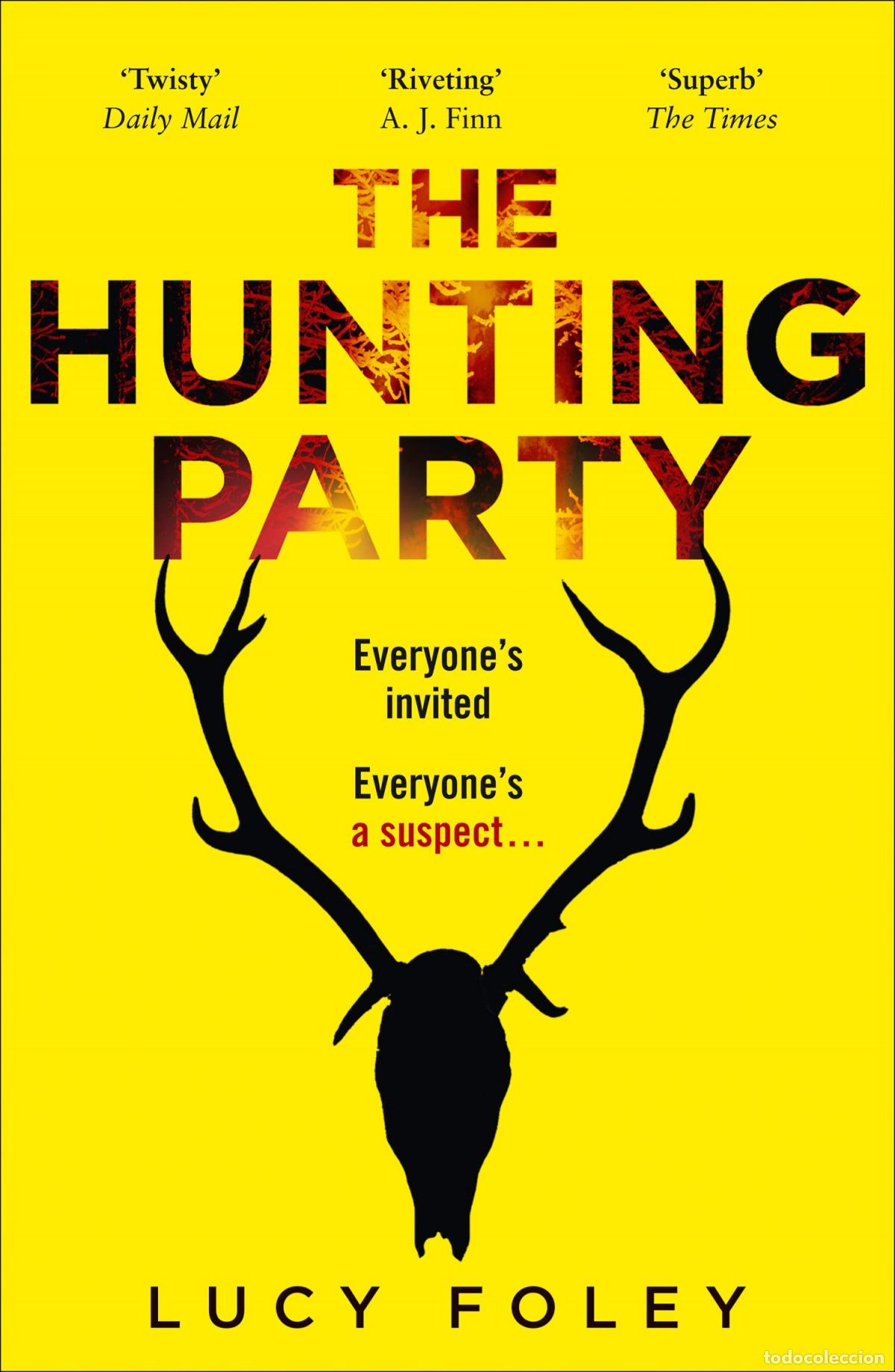 Livres: THE HUNTING PARTY - Foley Lucy