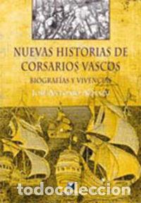 Libros: NUEVAS HISTORIAS DE CORSARIOS VASCOS - AZPIAZU ELORZA, JOSE ANTONIO