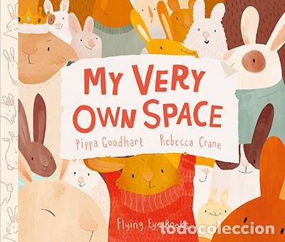Livros: MY VERY OWN SPACE - GOODHART AND CRANE