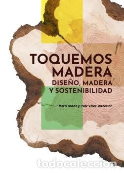 Libros: TOQUEMOS MADERA - BOADA, MARTI