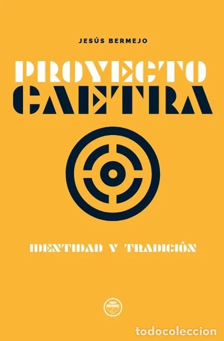Libros: Proyecto CAETRA. Identidad y tradici&oacute;n JESUS BERMEJO FIDES 2026