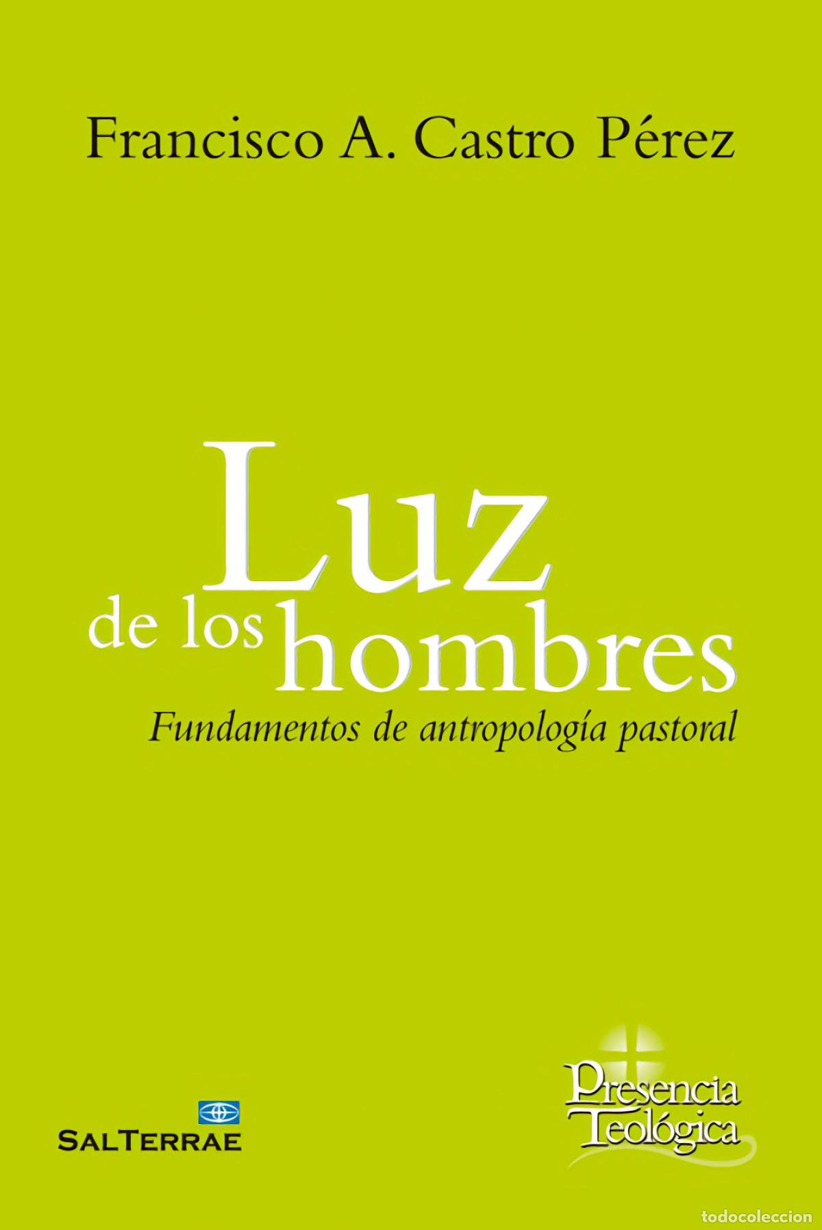 Libros: LUZ DE LOS HOMBRES - DE CASTRO PEREZ, FRANCISCO A