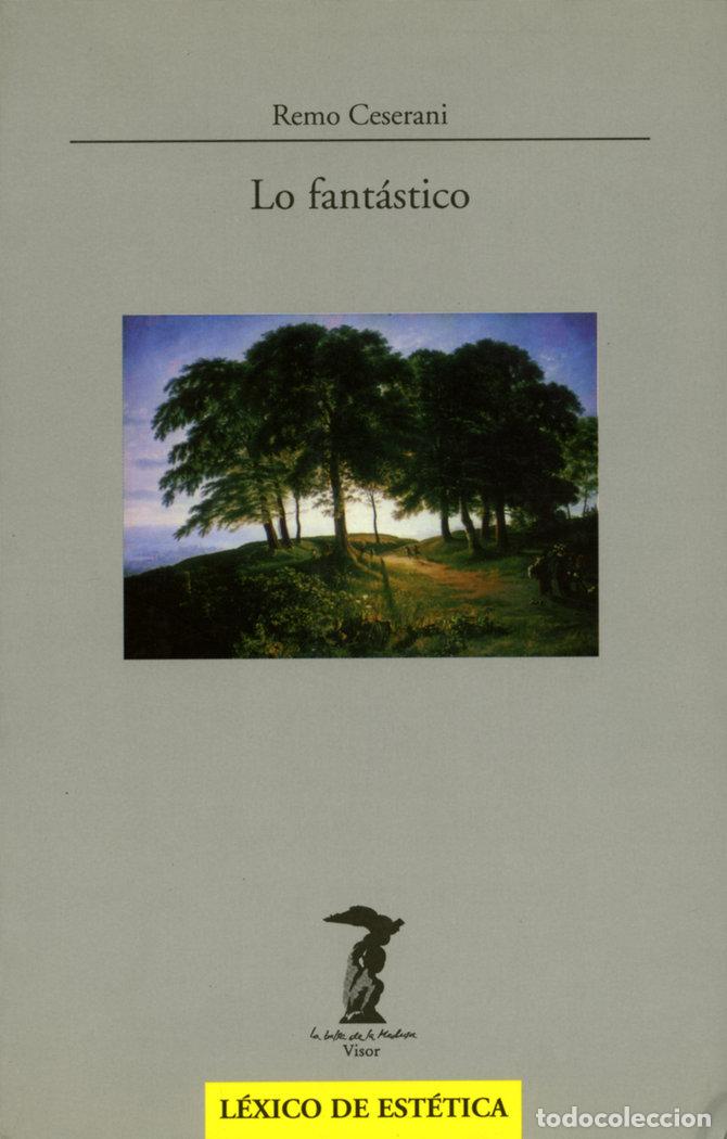 Livres: LO FANTASTICO - CESERANI, REMO