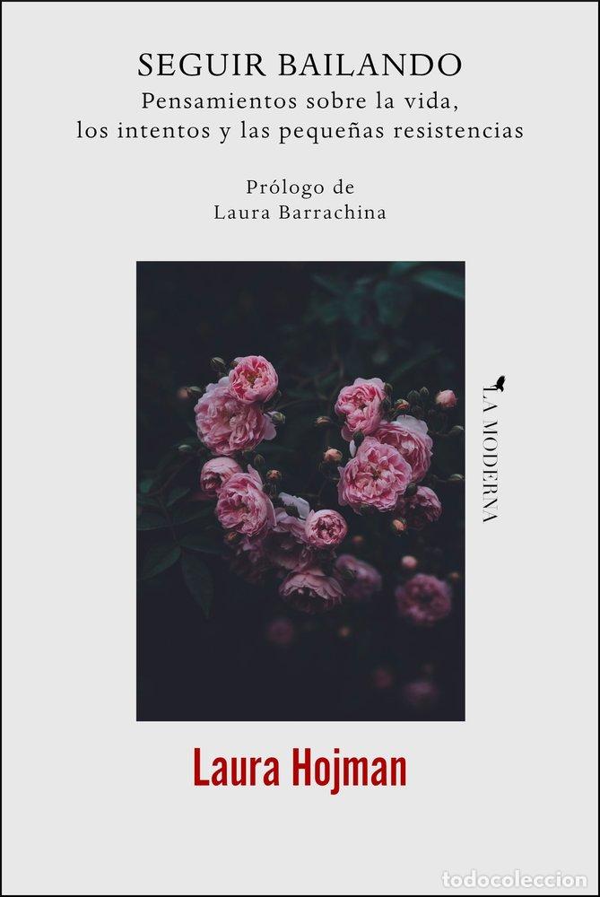 Livres: SEGUIR BAILANDO - HOJMAN, LAURA