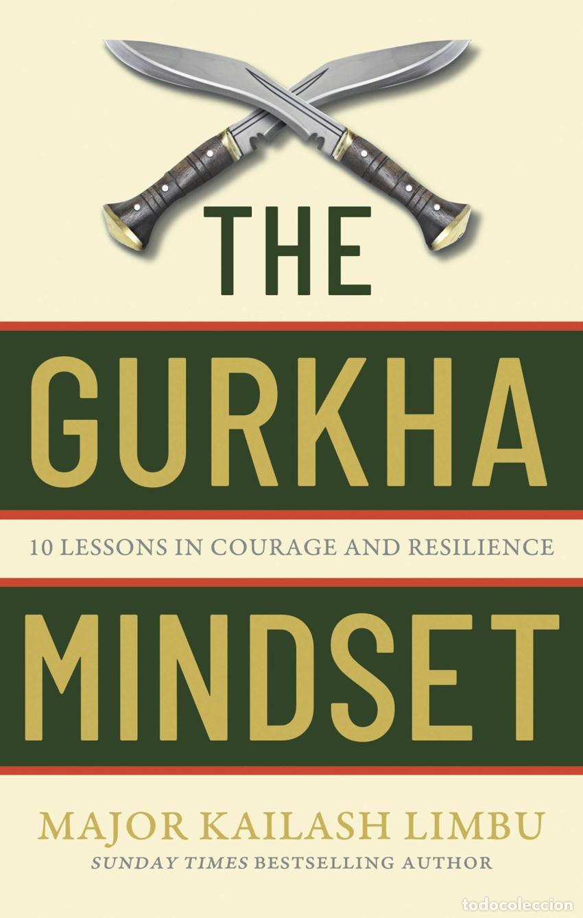 Libros: THE GURKHA MINDSET - Kailash Limbu