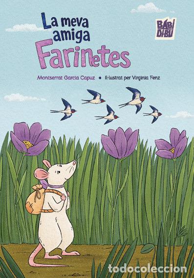 Libros: MEVA AMIGA FARINETES,LA - GARCIA CAPUZ, MONTSERRAT