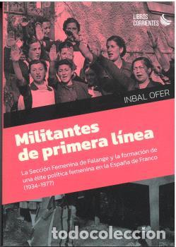 Libros: MILITANTES DE PRIMERA L&Iacute;NEA - OFER, INDAL