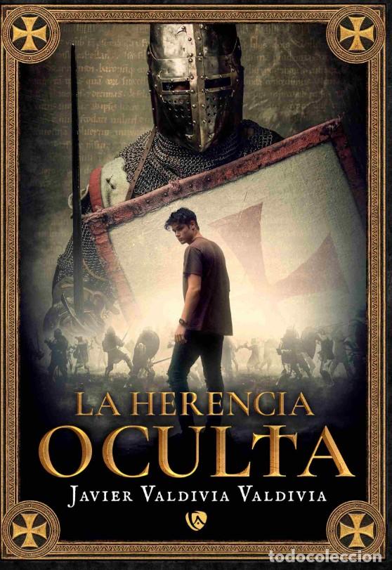 Libros: LA HERENCIA OCULTA - Valdivia Valdivia, Javier