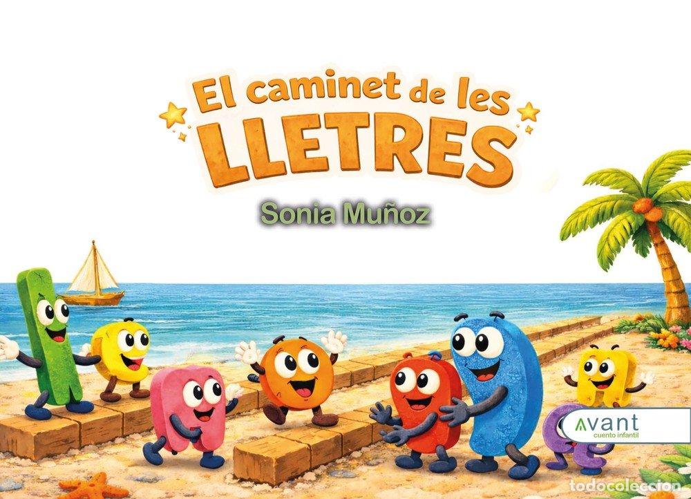 Libros: EL CAMINET DE LES LLETRES - MU&Ntilde;OZ, SONIA