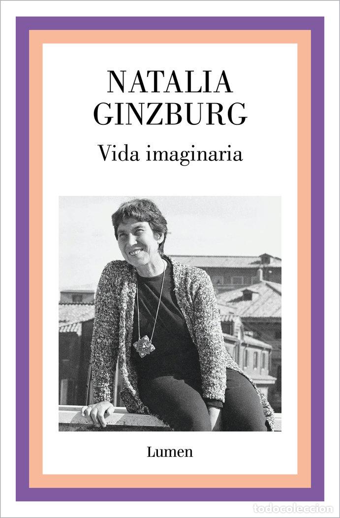 Libros: VIDA IMAGINARIA - NATALIA GINZBURG