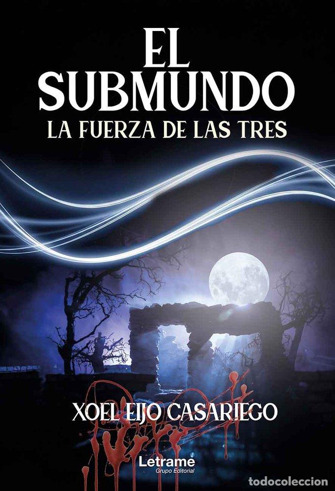 Libros: EL SUBMUNDO - EIJO CASARIEGO, XOEL