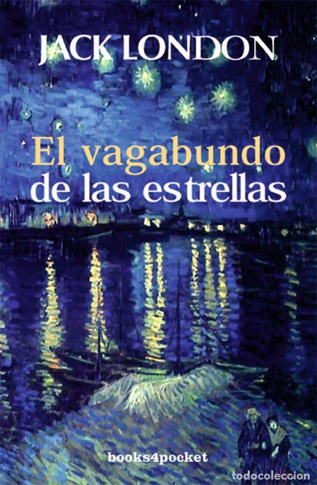 Libros: VAGABUNDO DE LAS ESTRELLAS-B99 - LONDON, JACK
