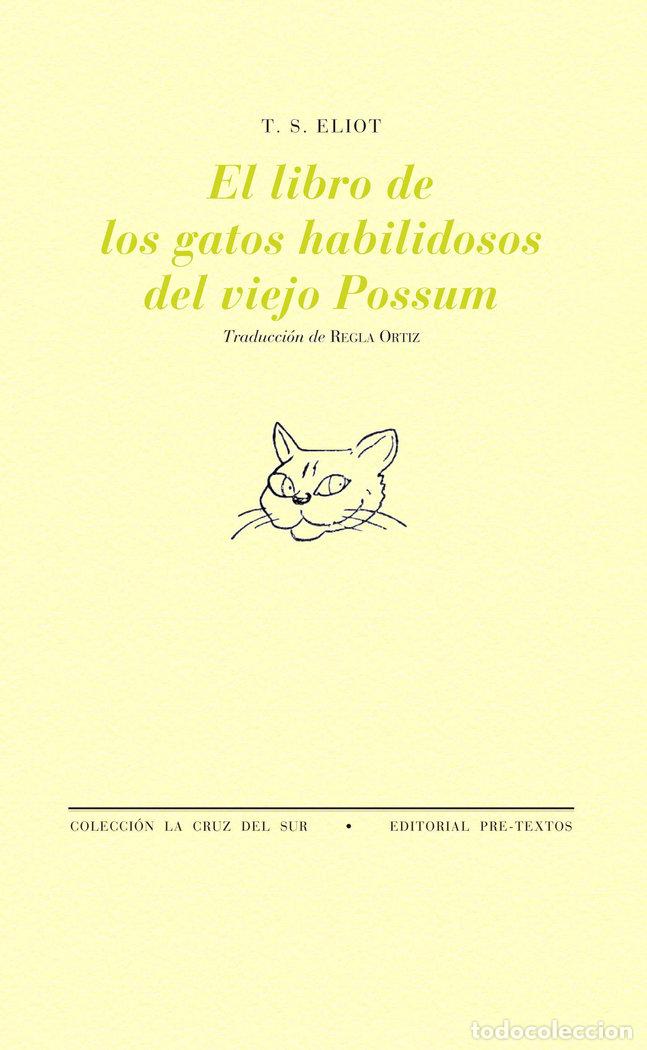 Livres: LIBRO DE LOS GATOS HABILIDOSOS VIEJO POSSUM - ELIOT, T S
