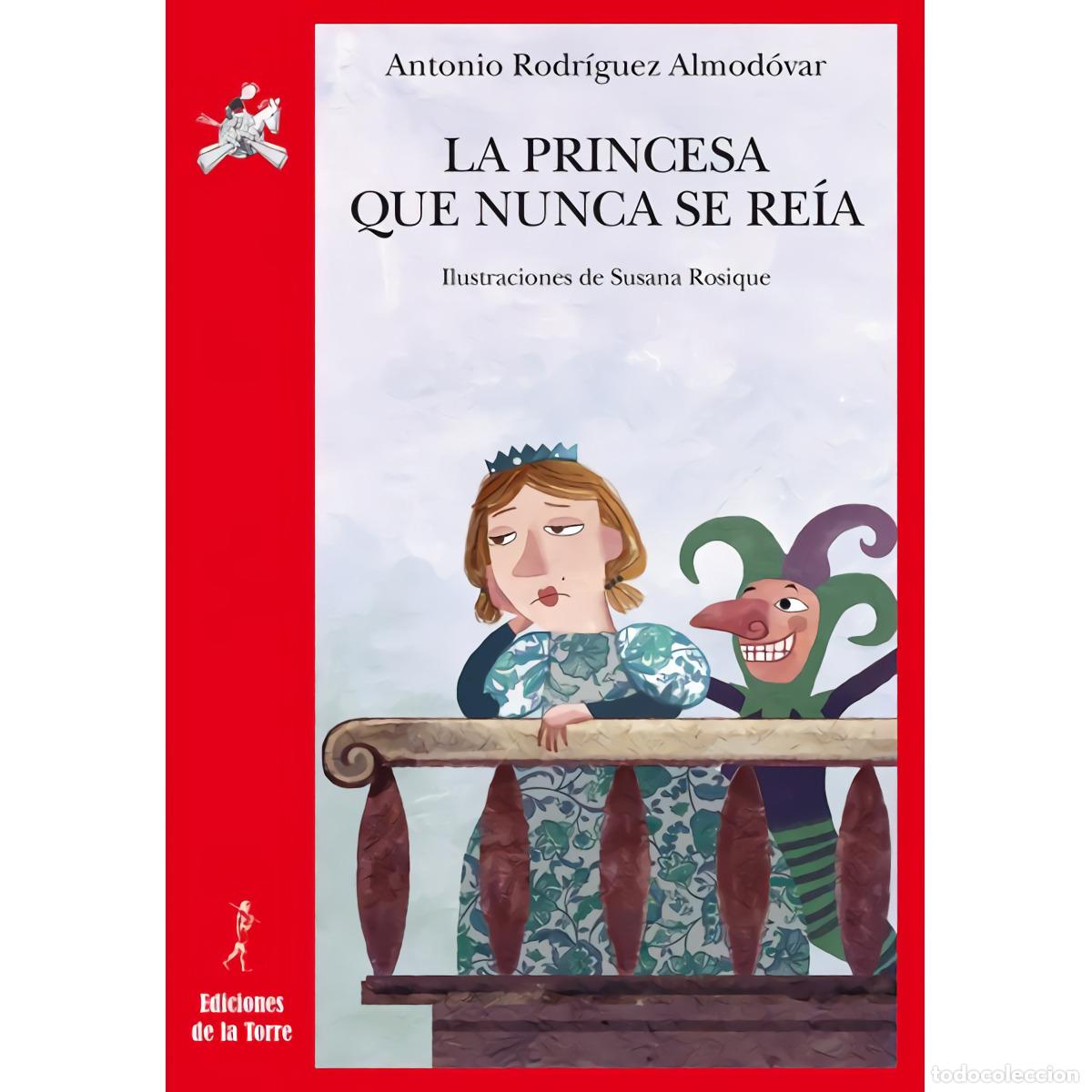 books: LA PRINCESA QUE NUNCA SE RE&Iacute;A - Rodr&iacute;guez Almod&oacute;var, Antonio