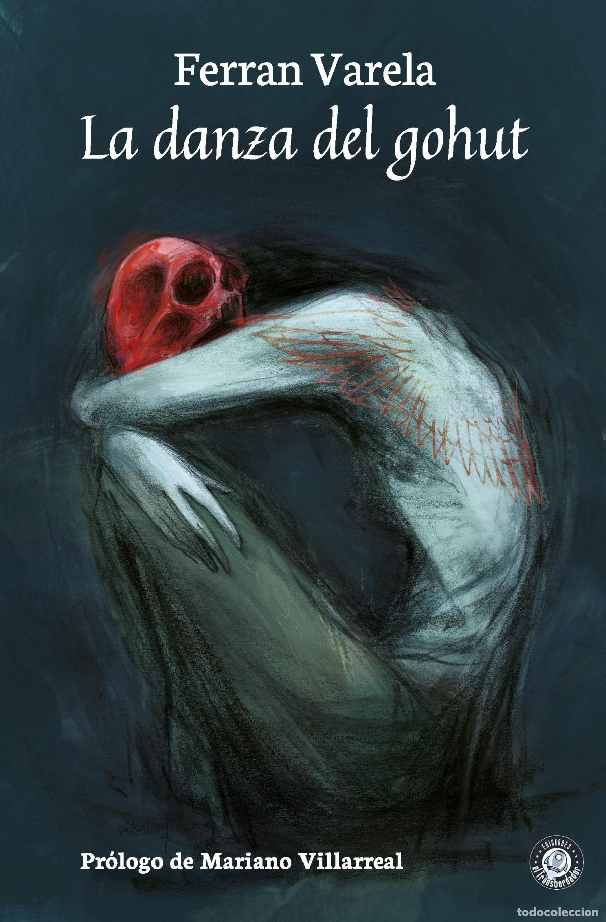 Libros: LA DANZA DEL GOHUT - Varela, Ferran